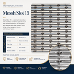Messh Slot 15 – Decorative Slot Wire Mesh